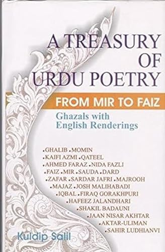 A Treasure of Urdu Poetry From Mir To Faiz By Kuldip Salil