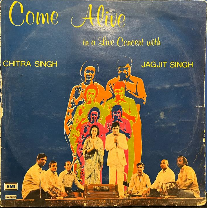 Come Alive - Jagjit & Chitra Singh (Used) -- 1979